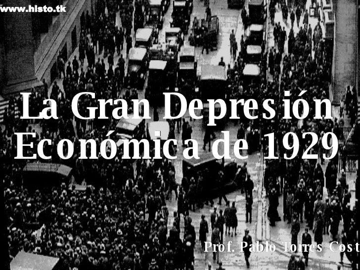 Bloque III. Analizar la crisis económica de 1929 y la trascendencia de la Segunda Guerra