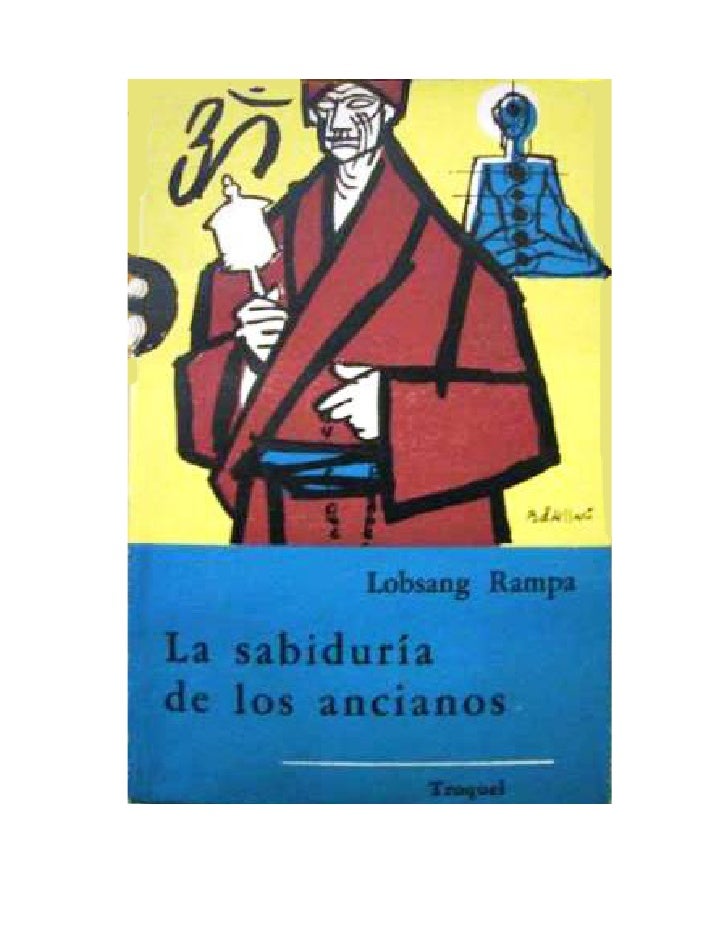 LA SABIDURIA DE LOS ANCIANOS la sabiduria de los ancianos: