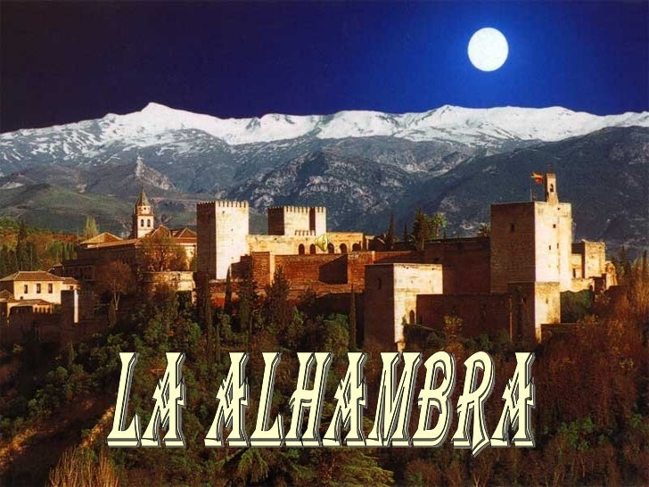 ES LA ALHAMBRA DE GRANADA es la alhambra de granada: