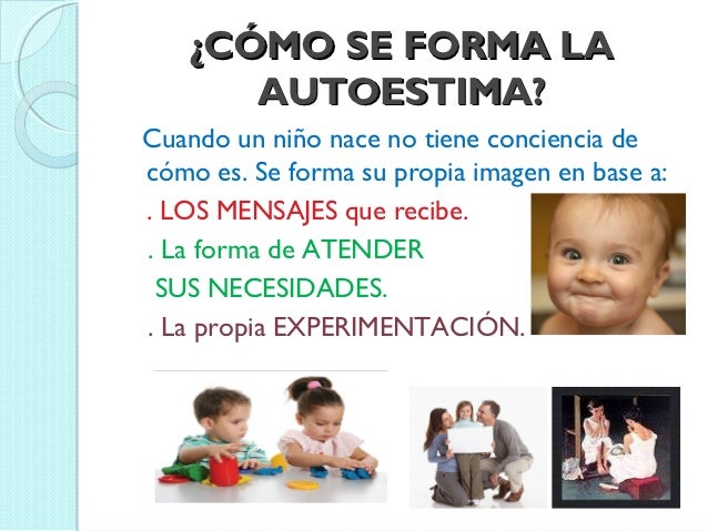 Resultado de imagen para como se forma la autoestima
