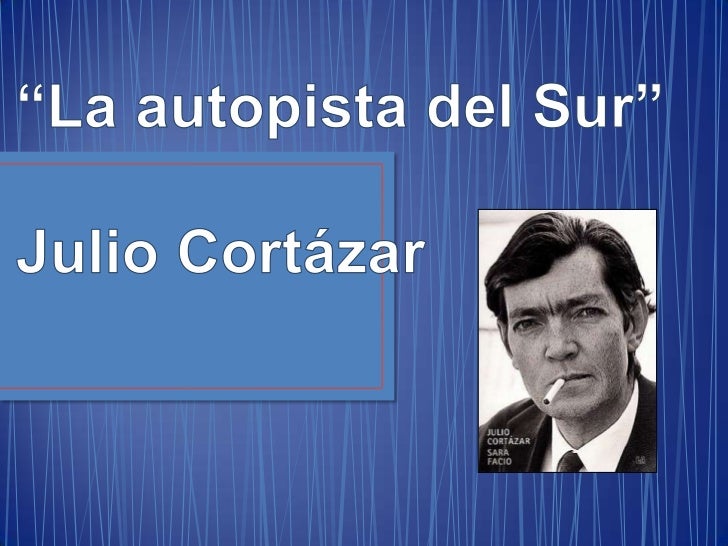 La autopista del sur