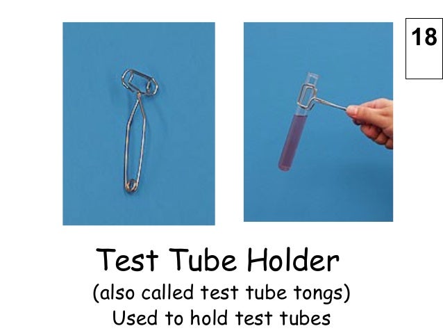 bromine and test tube holders A test tube holder is an apparatus designed to support and store test tubes during a scientific experiment a test tube is a thin-glassed tube with one closed end used in the examination of cultures. bromine and test tube holders A test tube holder is an apparatus designed to support and store test tubes during a scientific experiment a test tube is a thin-glassed tube with one closed end used in the examination of cultures.