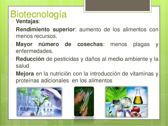La biotecnología
