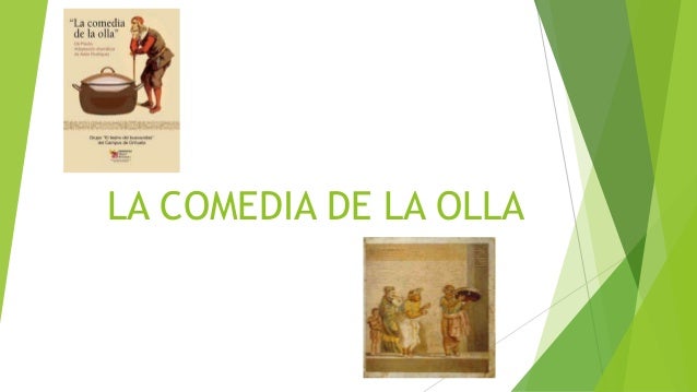 La comedia de la olla