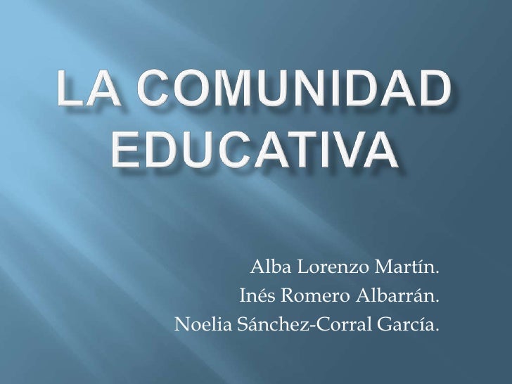 La comunidad educativa