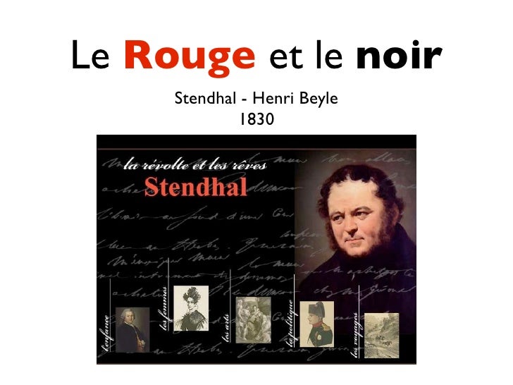 Stendhal, Le Rouge et le noir, part. I, chap. 9