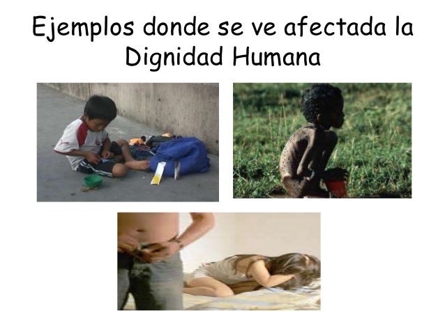 La dignidad humana