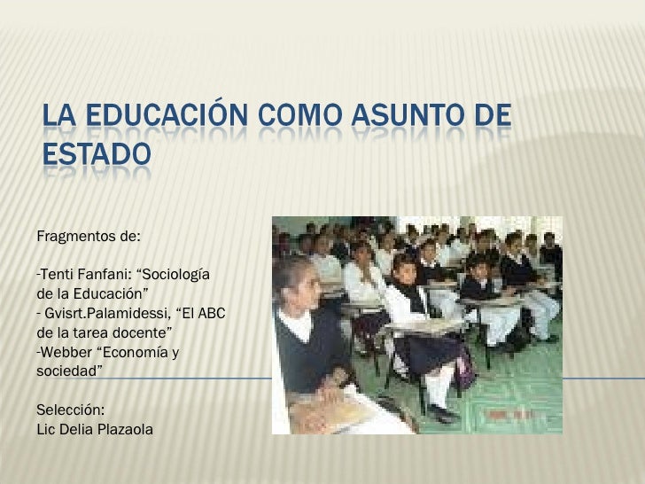 La EducacióN Como Asunto De Estado
