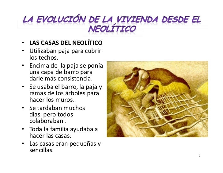 La evolucion de la vivienda La evolucion de la vivienda
