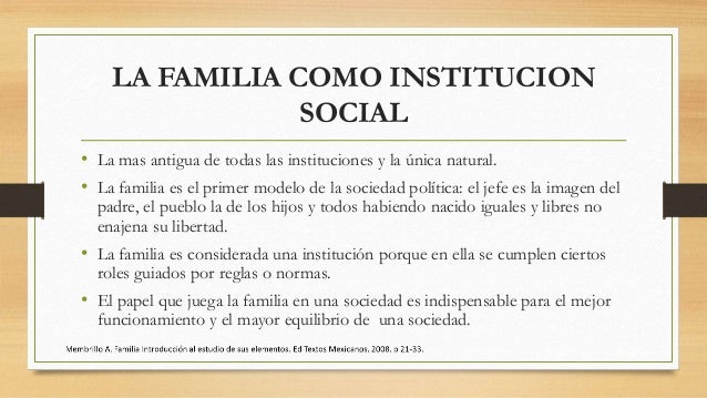 La familia como institucion social