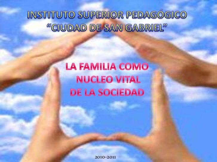 La familia como nucleo vital de