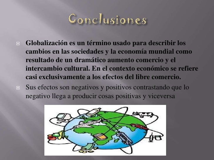 La globalización y sus consecuencias