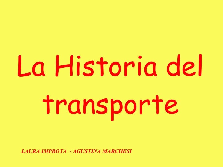 La historia del transporte