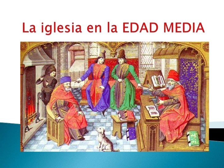 La iglesia en la edad media