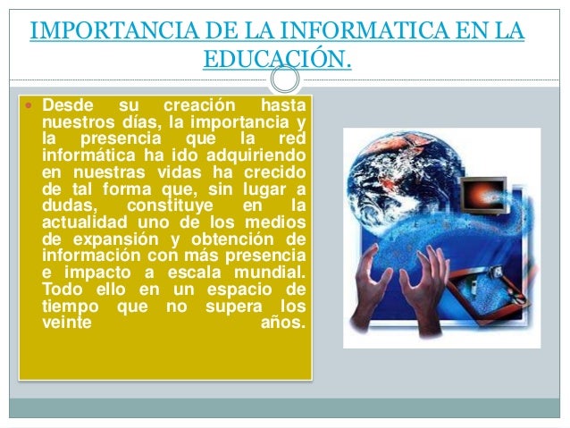La informatica de la educacion