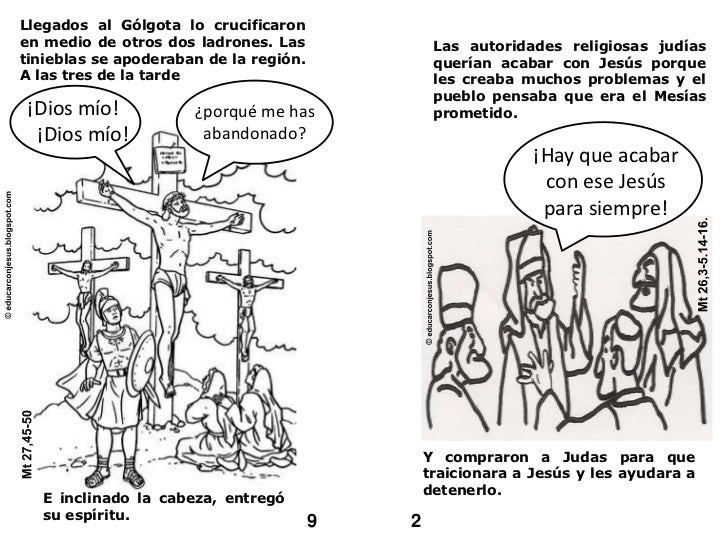 Llegados al Gólgota lo crucificaron en medio de otros dos ladrones. Las tinieblas se apoderaban de la región. A las tres d...