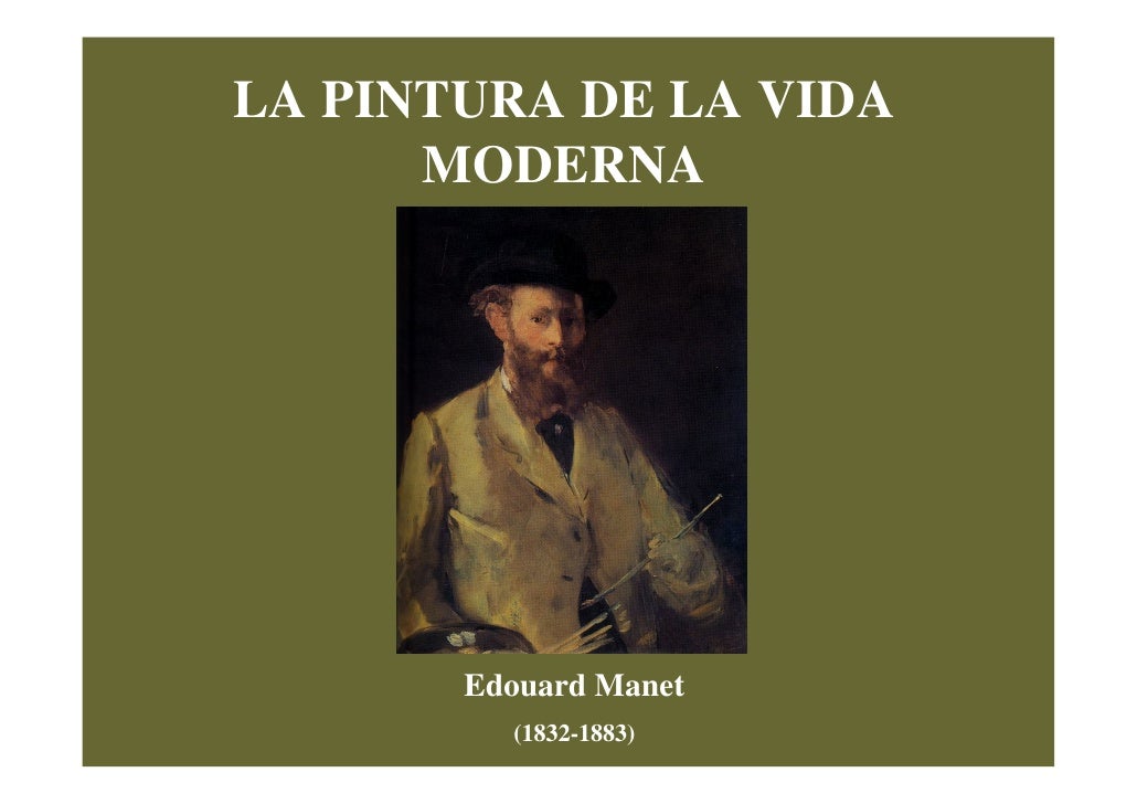 La pintura de la vida moderna: E. Manet