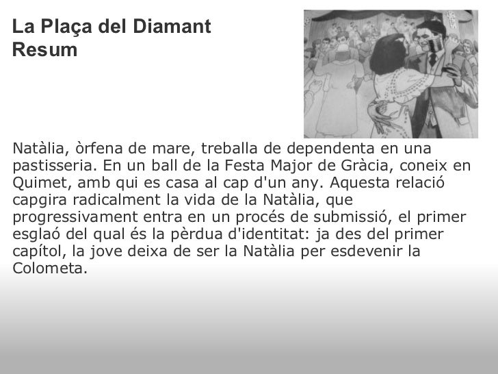 La plaça del diamant La plaça del diamant