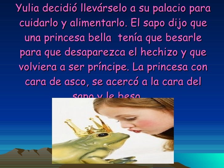 La Princesa Y El Sapo