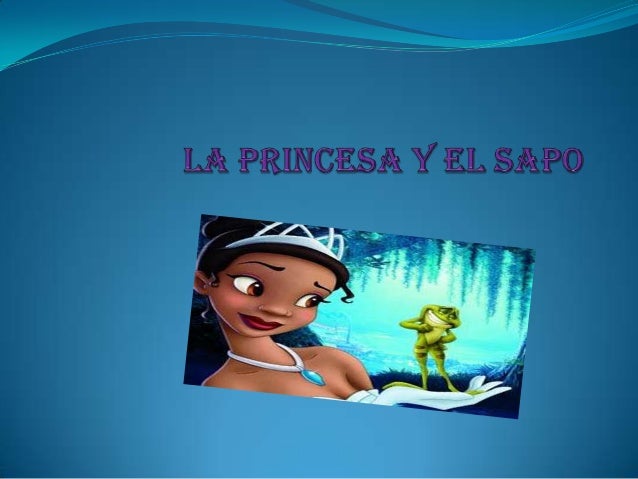 La princesa y el sapo