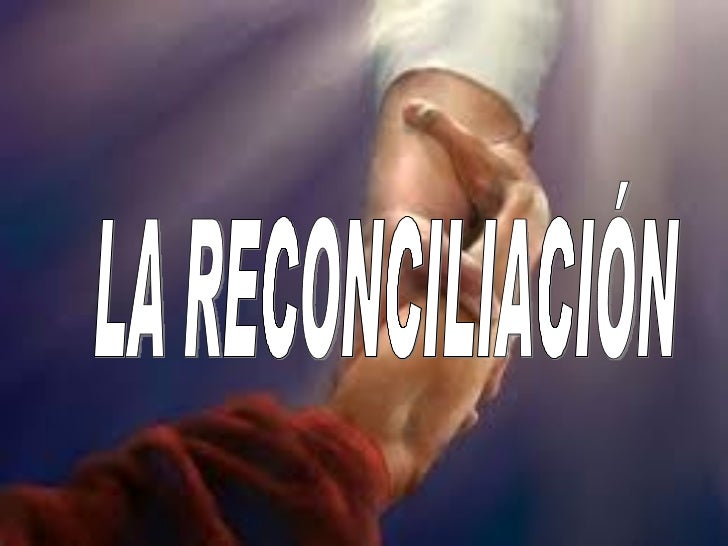 Resultado de imagen para reconciliacion