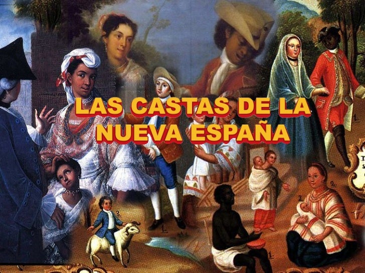 Castas Sociales De La Nueva España es.slideshare.net