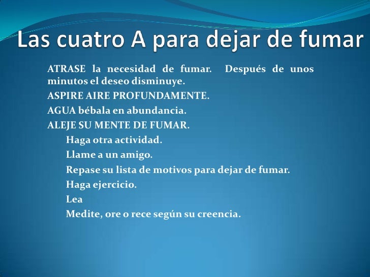 El levantamiento de la dependencia del fumar