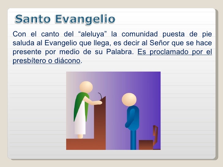 Que Se Hace Cuando Escuchamos El Evangelio En La Misa