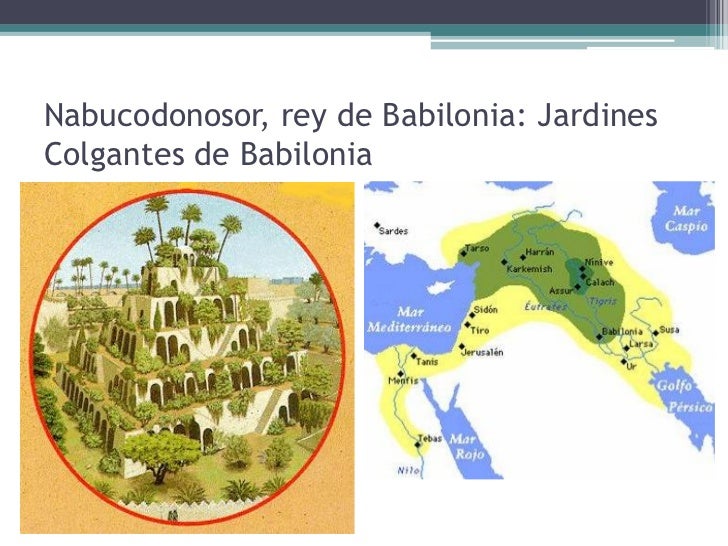 rey de babilonia jardines colgantes de babilonia 17 imperio rey de babilonia jardines colgantes de babilonia 17 imperio