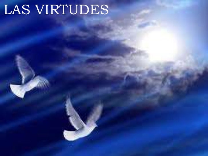 VIRTUDES TEMPLANZA virtudes templanza: