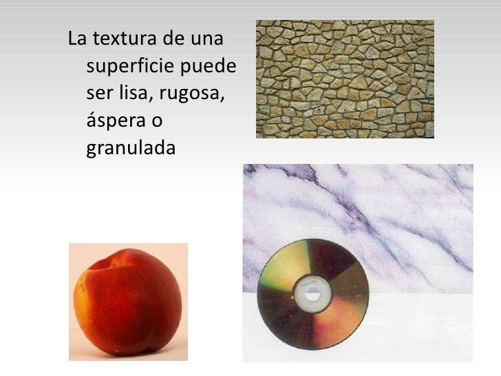 La textura La textura