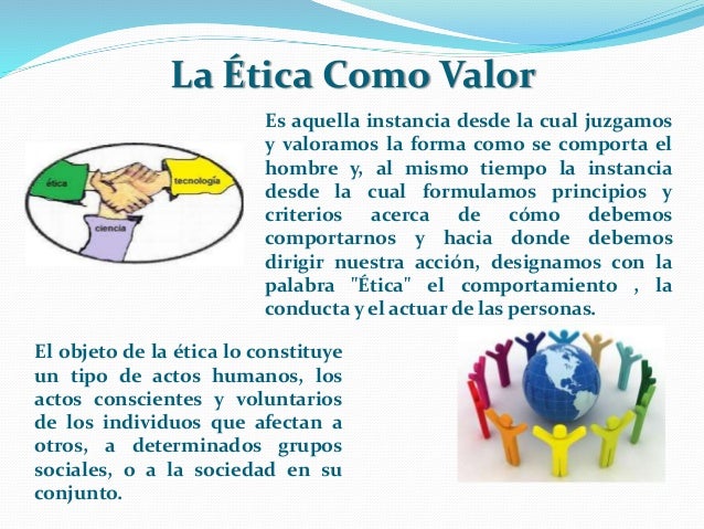 La Etica De Los Valores Es Una Etica