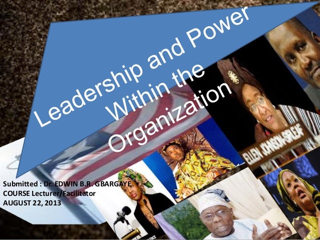 power within organizations essay The power and leadership management management the power and leadership management management essay proposed five sources of power within organizations. power within organizations essay The power and leadership management management the power and leadership management management essay proposed five sources of power within organizations.