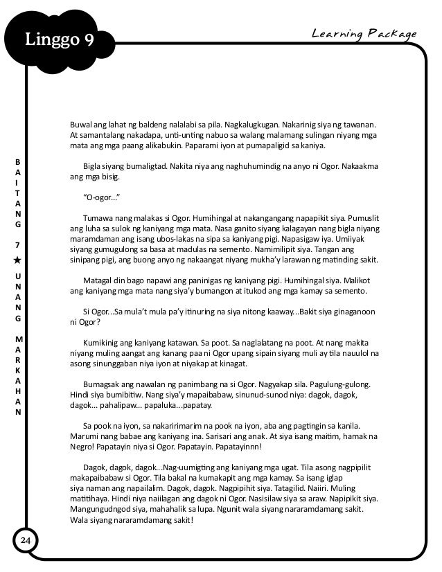 24
Linggo 9
B
A
I
T
A
N
G
7
U
N
A
N
G
M
A
R
K
A
H
A
N
Learning Package
Buwal ang lahat ng baldeng nalalabi sa pila. Nagkal...