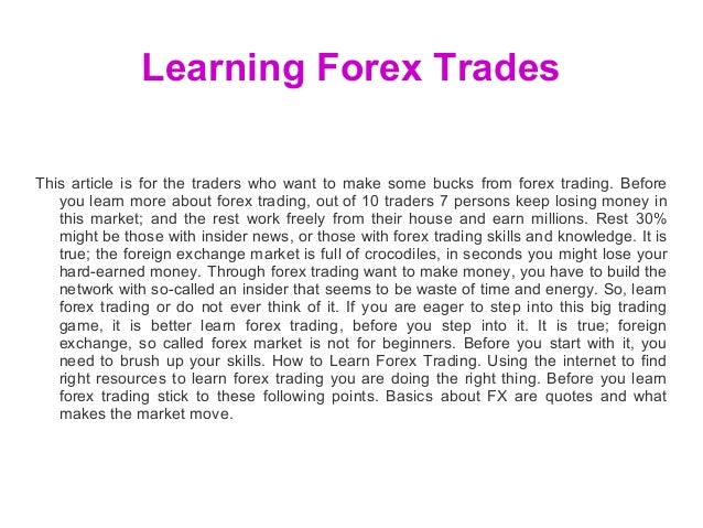 I want learn forex trading