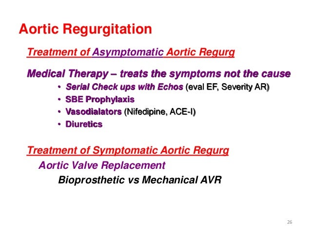 Treatment for aortic regurgitation
