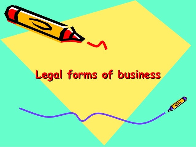 legal forms of business essay legal forms of business essay