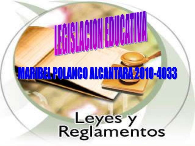 DE LEGISLACION EDUCATIVA EN de legislacion educativa en: