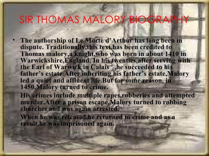 Sir Thomas Malory summary Sir Thomas Malory summary