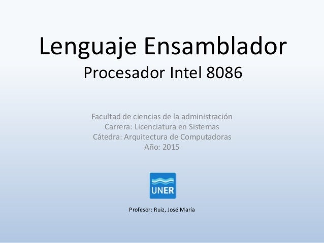 8086 ENSAMBLADOR 8086 ensamblador: