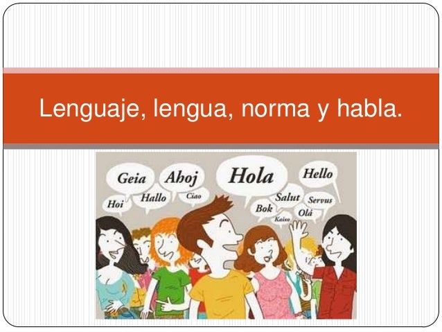 LENGUA Y HABLA CON lengua y habla con: