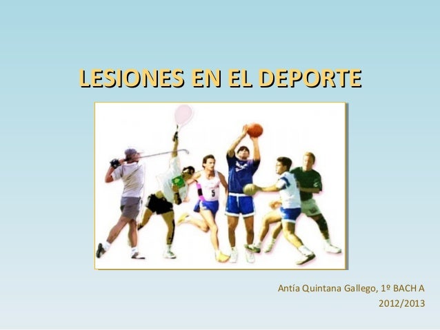 LESIONES EN EL DEPORTE lesiones en el deporte: