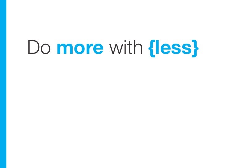 do more with your do more with less do more with your do more with less