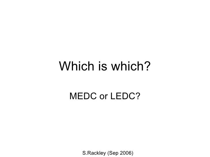 Medc Or Ledc medc-or-ledc