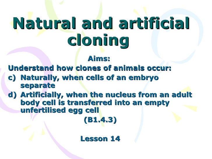 Lesson 14 Natural And Artificial Cloning