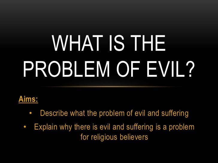 The problem of evil essay