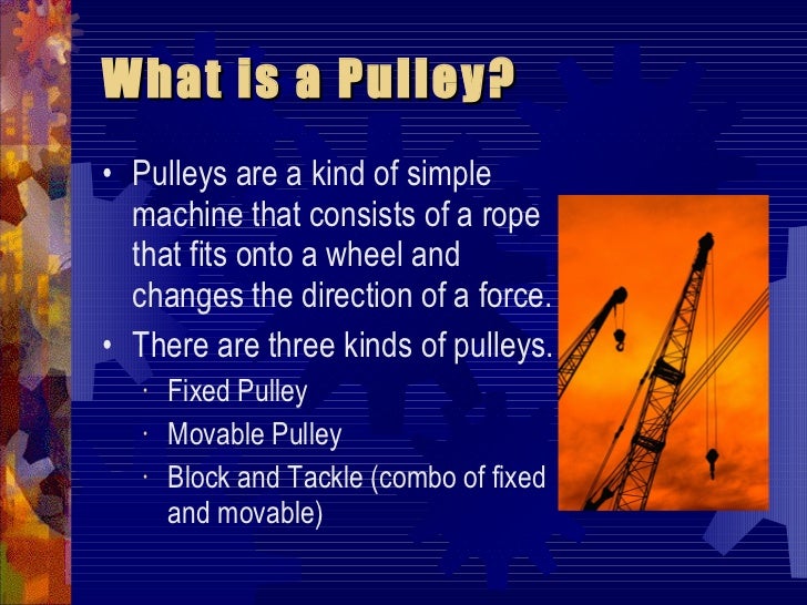 Levers, Wheels And Axles, Pulleys
