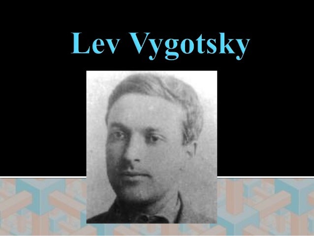 a biography of lev semyonovich vygotsky a psychologist Vygotsky (1987) was the first psychologist to document the importance of private speech he considered private speech as the transition point between social and inner speech, the moment in development where language and thought unite to constitute verbal thinking. a biography of lev semyonovich vygotsky a psychologist Vygotsky (1987) was the first psychologist to document the importance of private speech he considered private speech as the transition point between social and inner speech, the moment in development where language and thought unite to constitute verbal thinking.