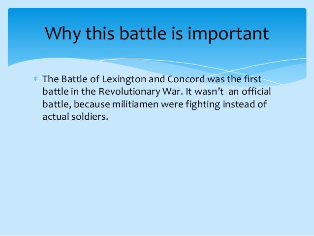essay on battle of lexington and concord essay on battle of lexington and concord