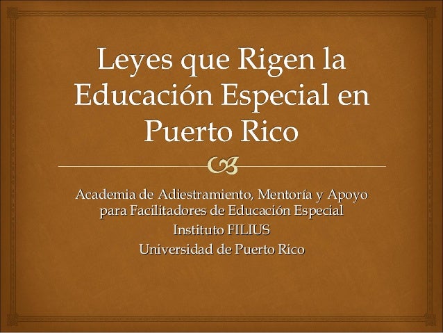 EDUCACION ESPECIAL EN PUERTO RICO educacion especial en puerto rico: